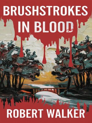 cover image of Brushstrokes in Blood